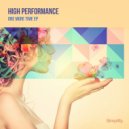 High Performance - One More Time (Original Mix)