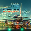 A-Mase - Airport (Solesystem Remix)