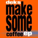 Deks - Back (Original Mix)