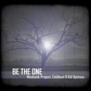 Mechanik Project & Coldbeat & Kid Optimus - Be The One (Dub Mix)