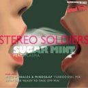 Stereo Soldiers - Sugar Mint (Redkone Ready To Take Off Mix)