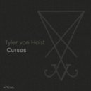 Tyler Holst - Curses