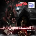 Eric Tenalio & Sugur Shane - Forbidden Fruit (Blackdrum Remix)