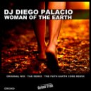 DJ Diego Palacio - Woman Of The Earth (Tak Remix)