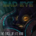 Bad Eye - Impact (Original Mix)