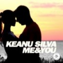 Keanu Silva - Me & You