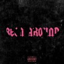 RyanJacob - Been Around (Ft. Dylan Brady, Lil West, Lil Aaron, Curtis Heron & Lewis Grant)