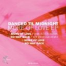 Danced Til Midnight - No Way Back