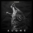 X-Killer - Alone (Original Mix)