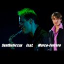 Marco Ferrero & SYNTHETICSSAX - Hearth