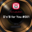 DJ LabuDen - D'n'B for You #001