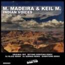 Keil M. & M. Madeira (Pam) - Indian Voices (Beyond Horizons Remix)