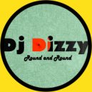 Dj Dizzy - Round & Round (Original Mix)