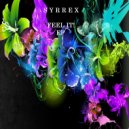 SYRREX - Feel It (Original Mix)