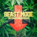 Beast Mode - Get Down (Original Mix)