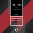 Igor Pumphonia - This Feeling (Original Mix)