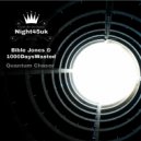 Bible Jones & 1000DaysWasted - Quantum Chaser