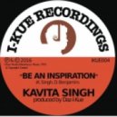 Kavita Singh - Be An Inspiration (Spiritual Vocal Mix)