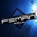 FEMAN - Deep House session #016 ()