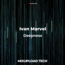 Ivan Marvel - Deepness (Original mix)