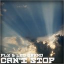 Fly & Leo Grand - Can\'t Stop (Original Mix)