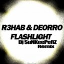 R3HAB & Deorro - Flashlight