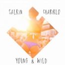 Chariklo & Salkin - Young & Wild