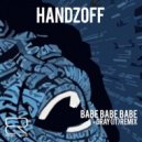 Hamdzoff - Babe Babe Babe (Gray (IT) Remix) (Gray (IT) Remix)