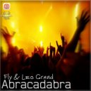 Fly & Leo Grand - Abracadabra (Original Mix)