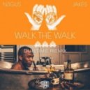 N3gus feat. Jakes - Walk The Walk (Dubtime Jungle Remix)