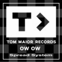 Spread System - Ow Ow (Original Mix)
