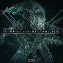 TheBiocide - Destabilize