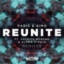 Paris & Simo Ft. Patrick Moreno & Aloma Steele - Reunite