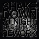 Shakedown - At Night