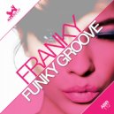 Franky - Funky Groove (Funk Re-Think)