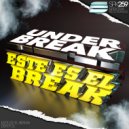 Under Break - Dentol (Original Mix)