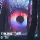 Dytone - Stay Right There