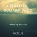 Malbeat - Breath of Summer wind Vol.8 ()