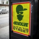 Devolve - Out In The Street (Original mix)