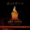 FienixG & Kaly - Hot Gates (feat. Kaly)