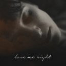 Arkum & Cassio & Sinaed Fahey & Marco Selvaggio - Love Me Right (Radio Edit)