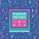 Martin Solveig & GTA - Intoxicated