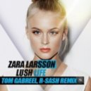 Zara Larsson - Lush Life