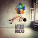 Day Din - Breaking Dread