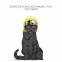 Jonas Saalbach & Samuel Fach - Vital Signs (Mira (Berlin) & Chris Schwarzwalder Remix) ()