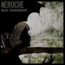 Neroche - Blue Tomorrows (Original mix)