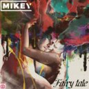 MiKey - Fairy tale (Original mix)