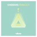 Chemars - Slow Down (Original Mix)