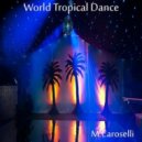 M.Caroselli - Tropical Time (Original Mix)