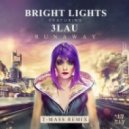 Bright Lights feat. 3LAU - Runaway